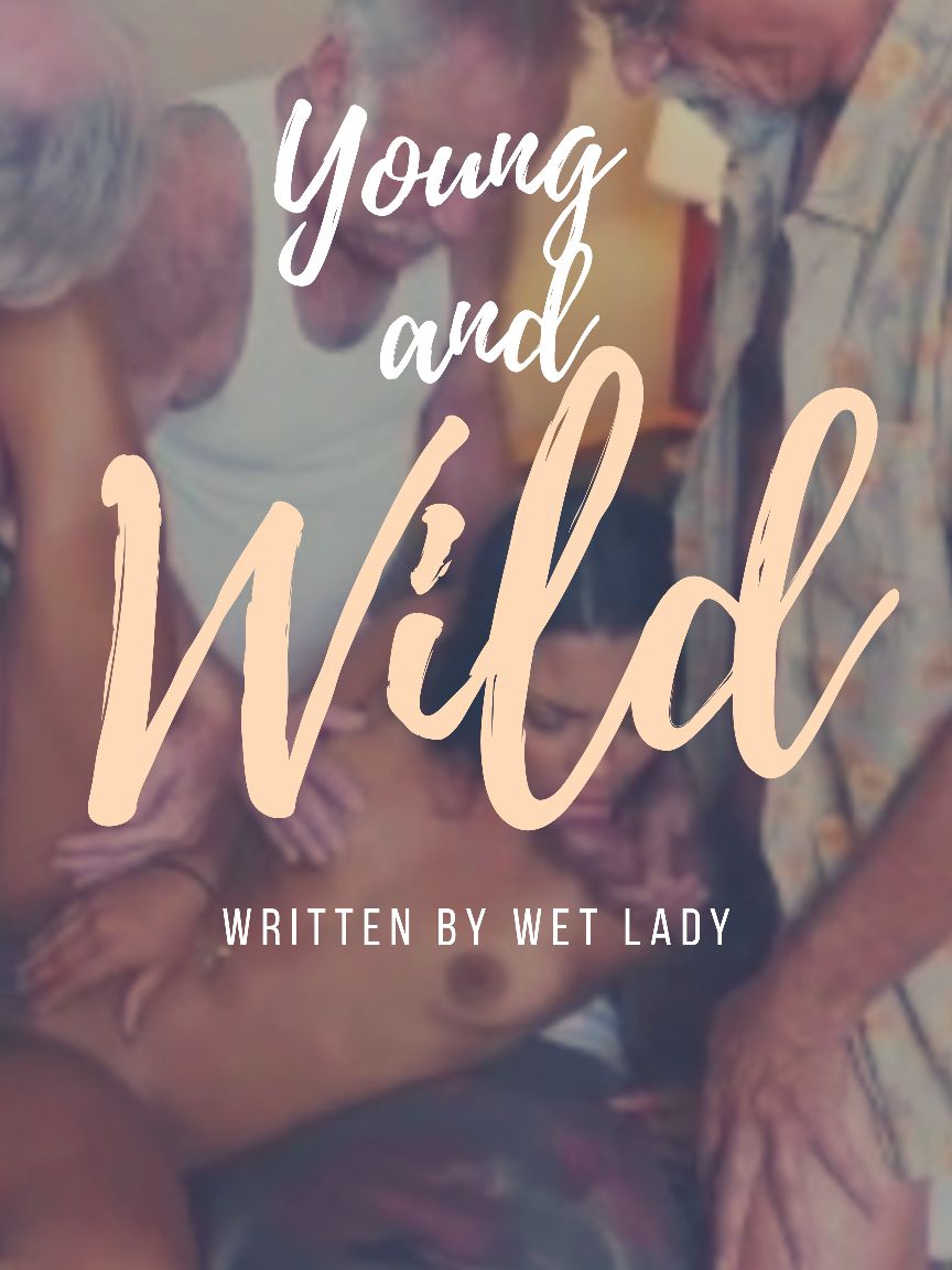 Young and Wild 1