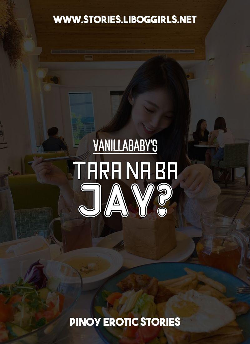 Tara Na Ba, Jay?
