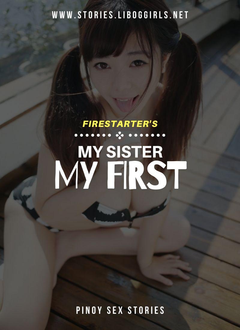My Sister, My First