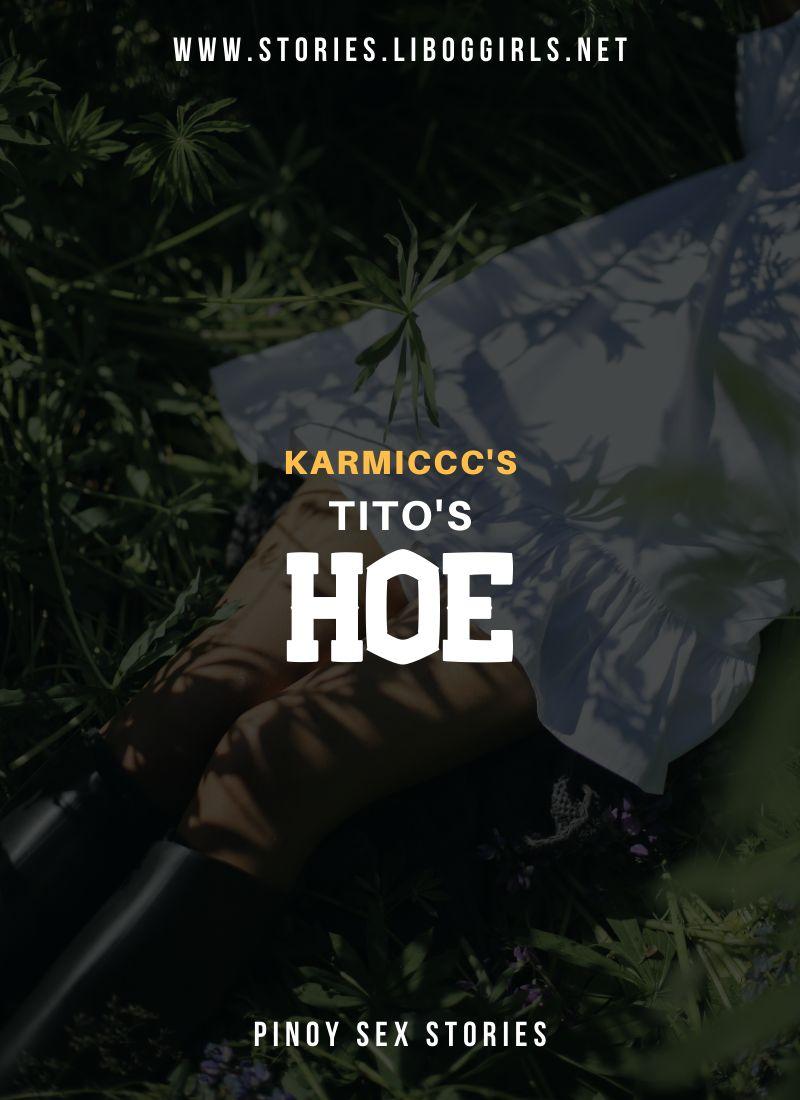 Tito's Hoe