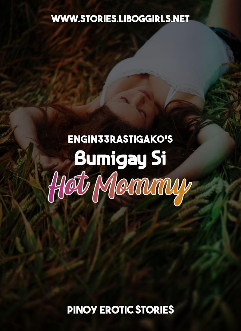 Bumigay Si Hot Mommy