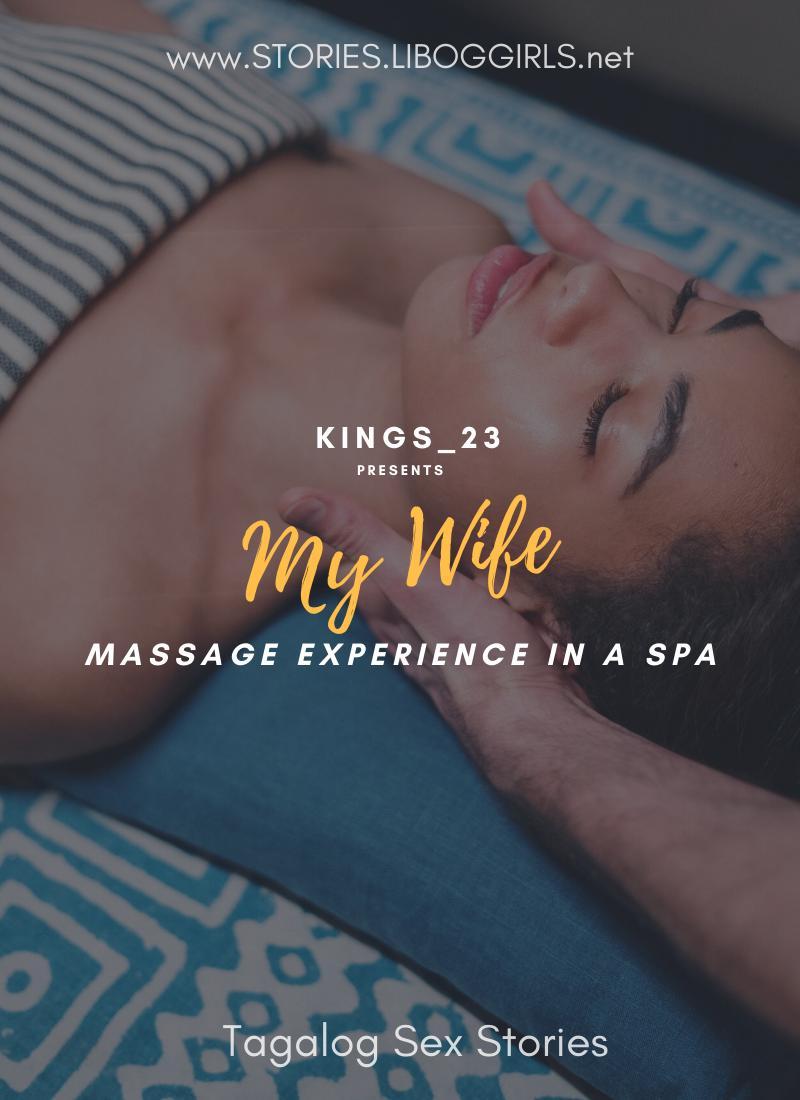 My Wife Massage Experience In A Spa