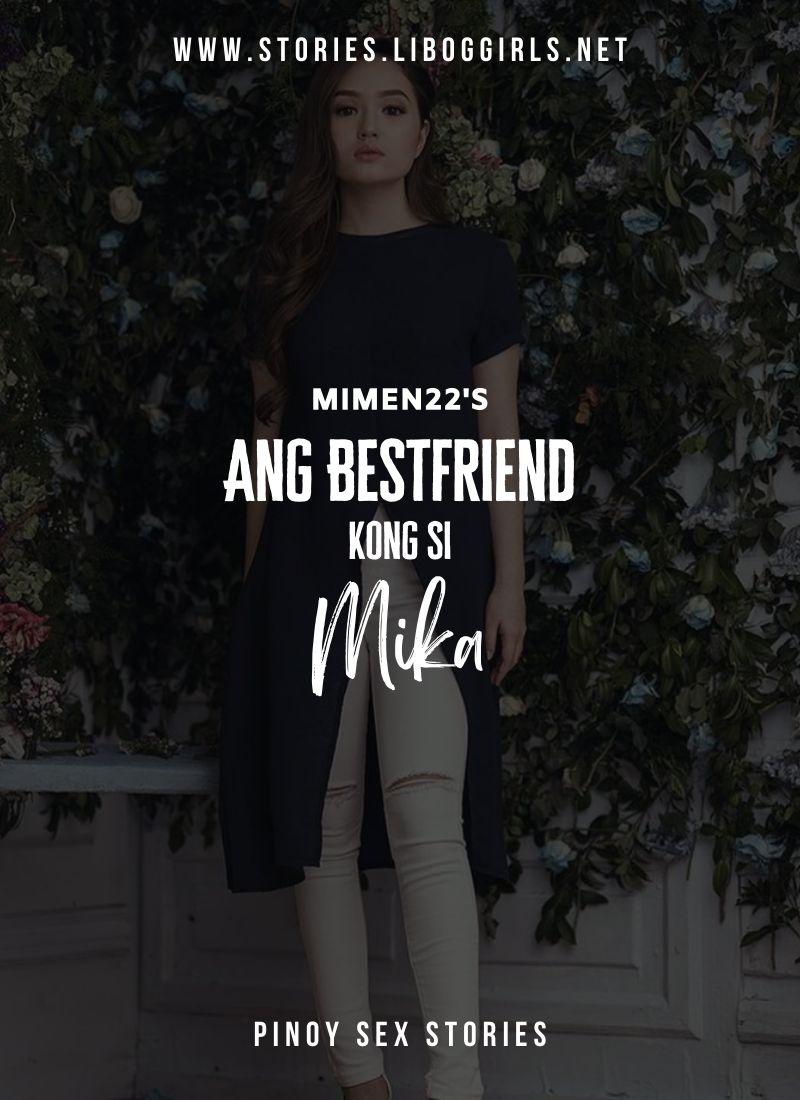 Ang Bestfriend Kong Si Mika