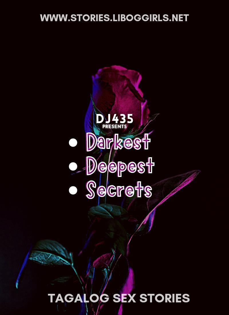My Darkest Deepest Secrets