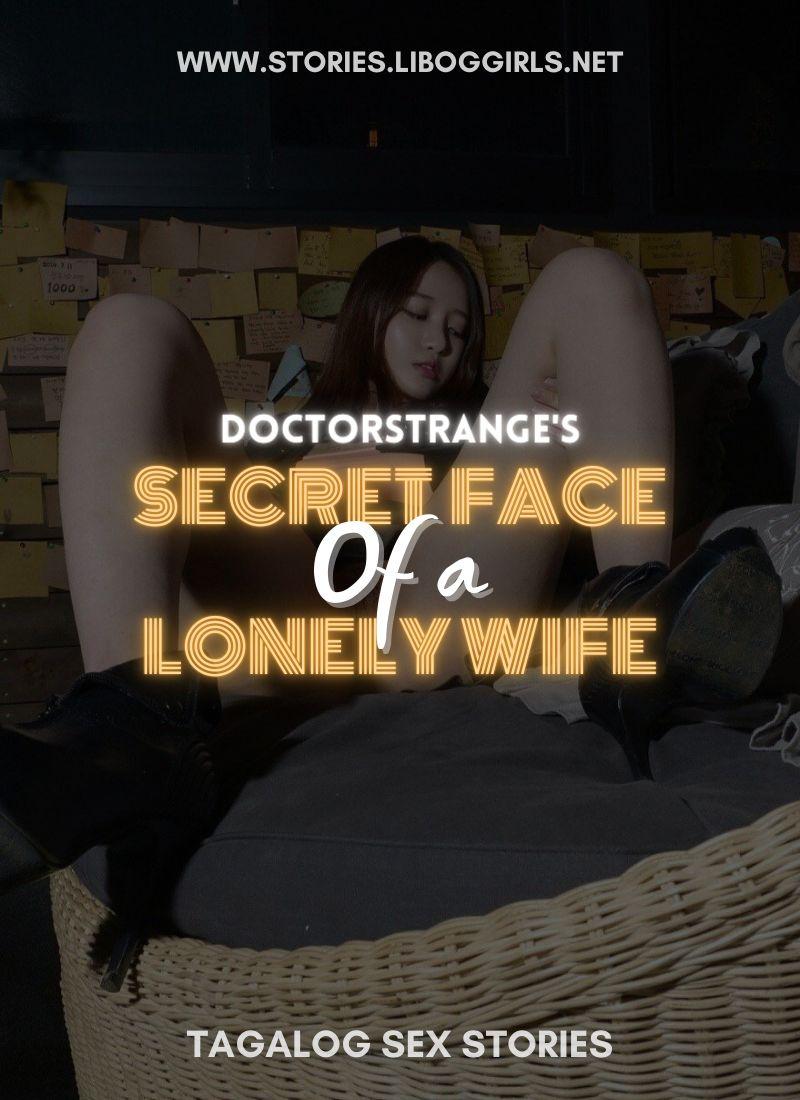 Secret Face Of A Lonely Wife