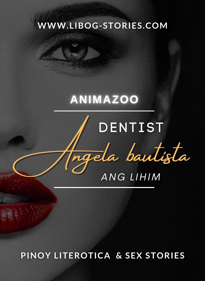 Dentist Angela Bautista - Ang Lihim