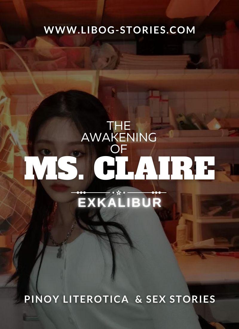 The awakening of Ms. Claire