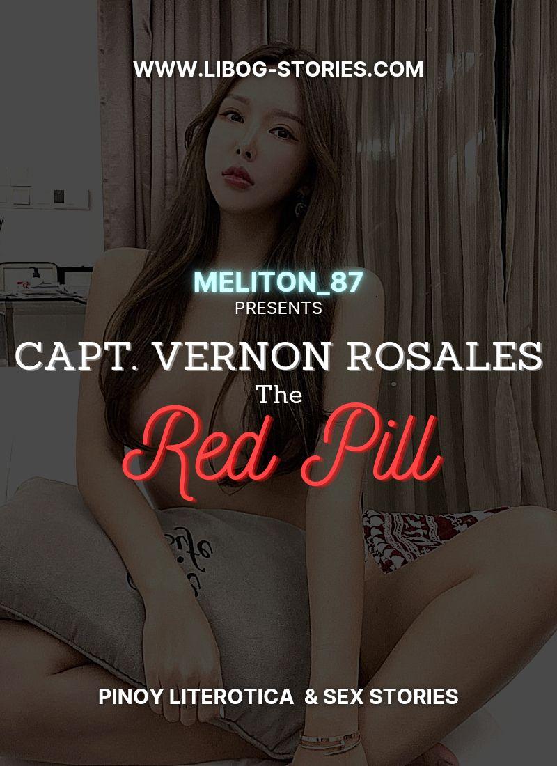 Capt. Vernon Rosales: The Red Pill