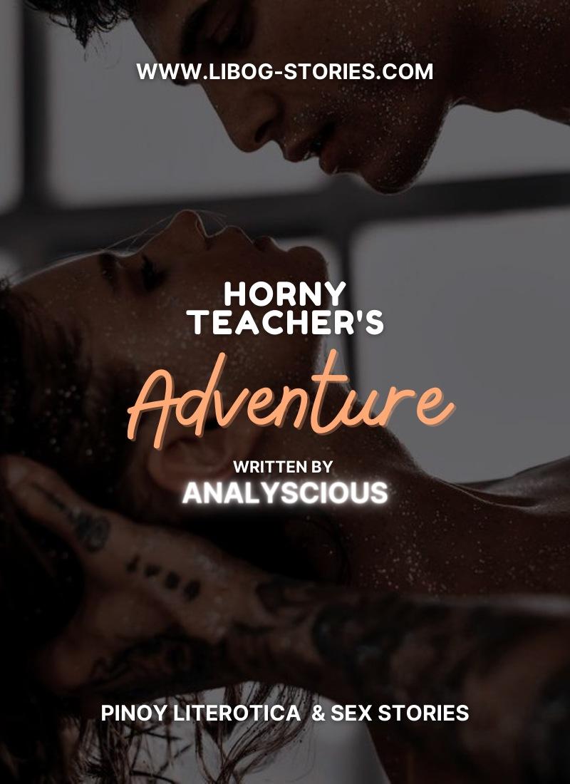 Horny Teacher's Adventure