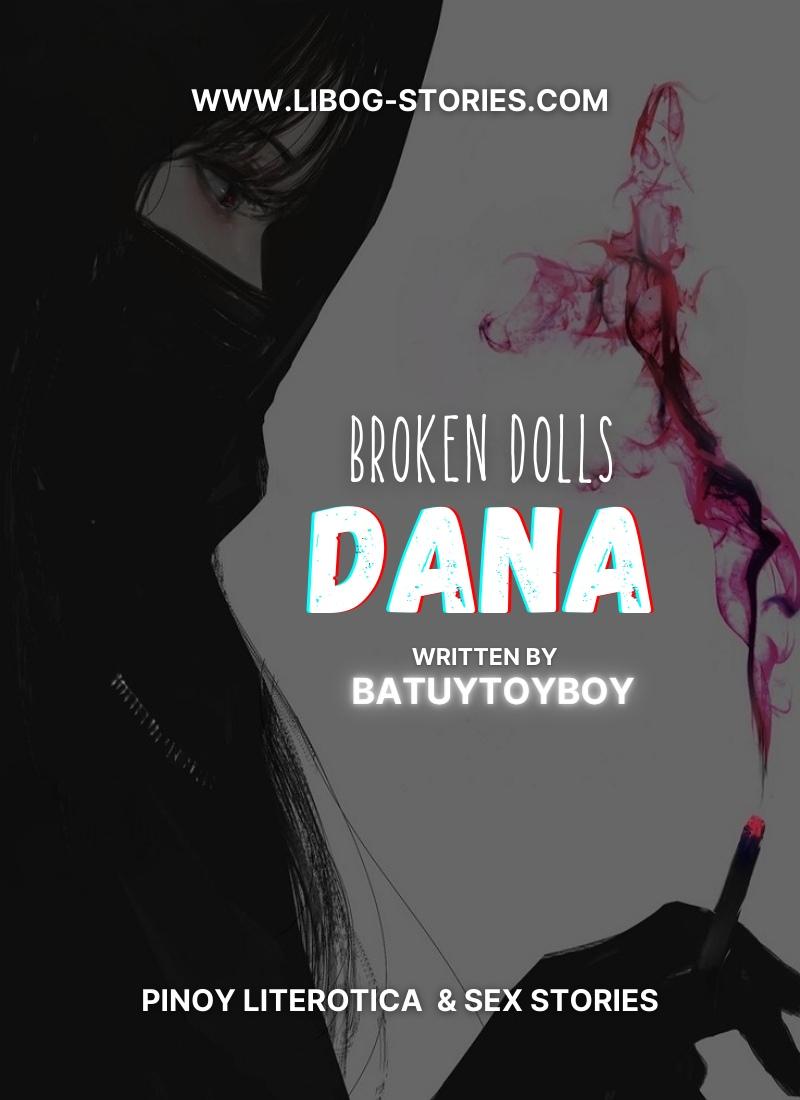 Broken Dolls: Dana