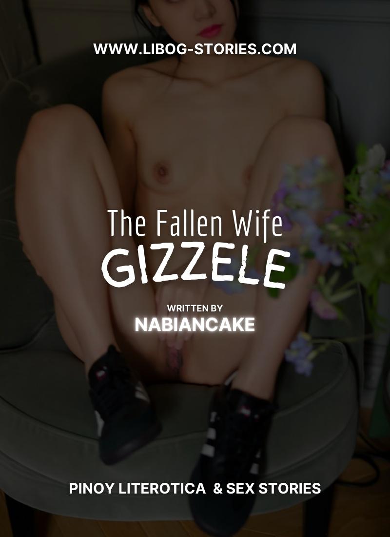 The Fallen Wife: Gizelle