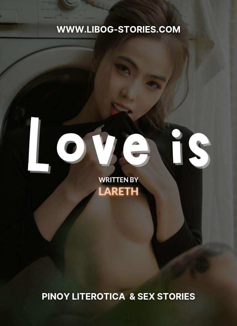 Love is (Chapter 1)