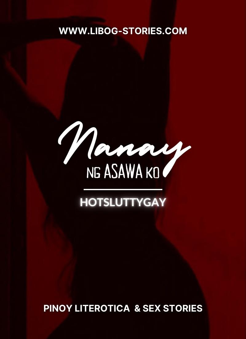 Nanay Ng Asawa Ko (Part 1)