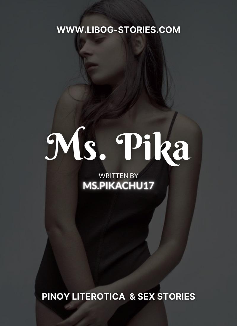 Ms. Pika - Ang Simula
