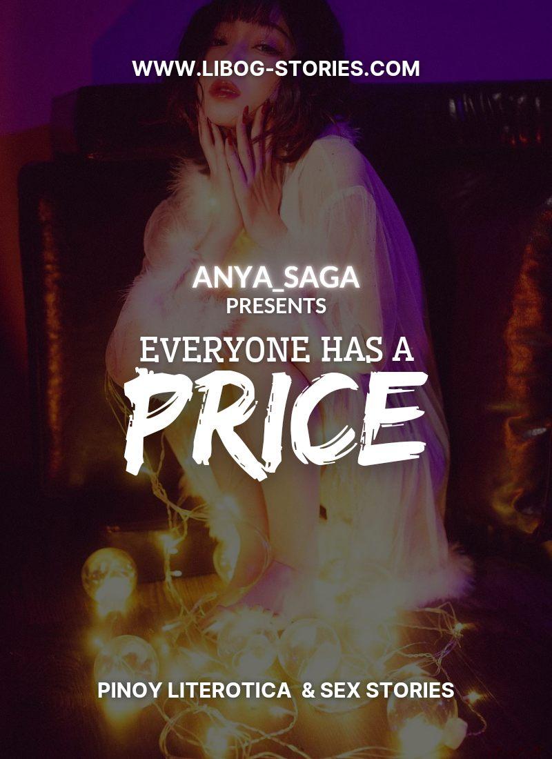Everyone Has A Price.