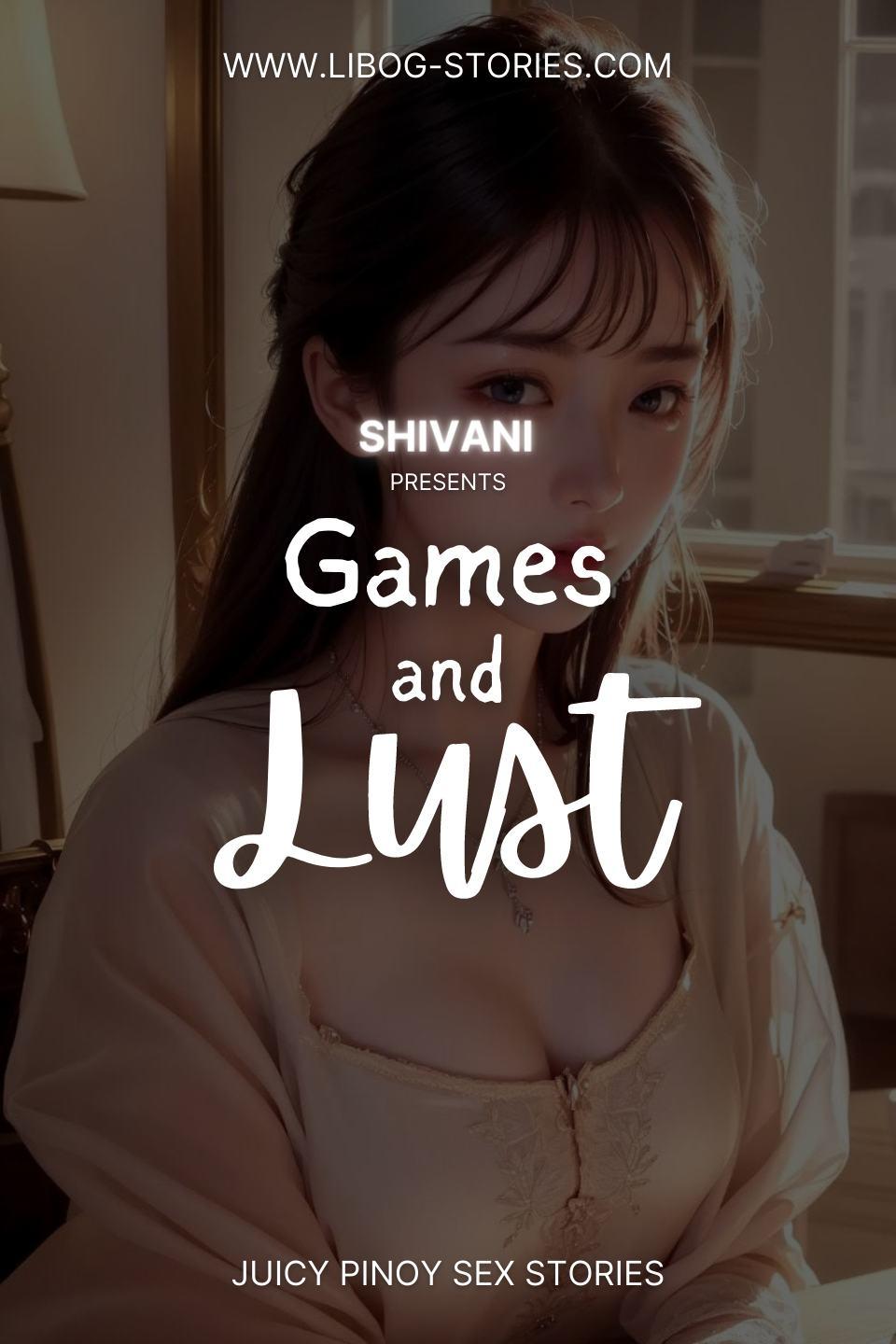 Games And Lust