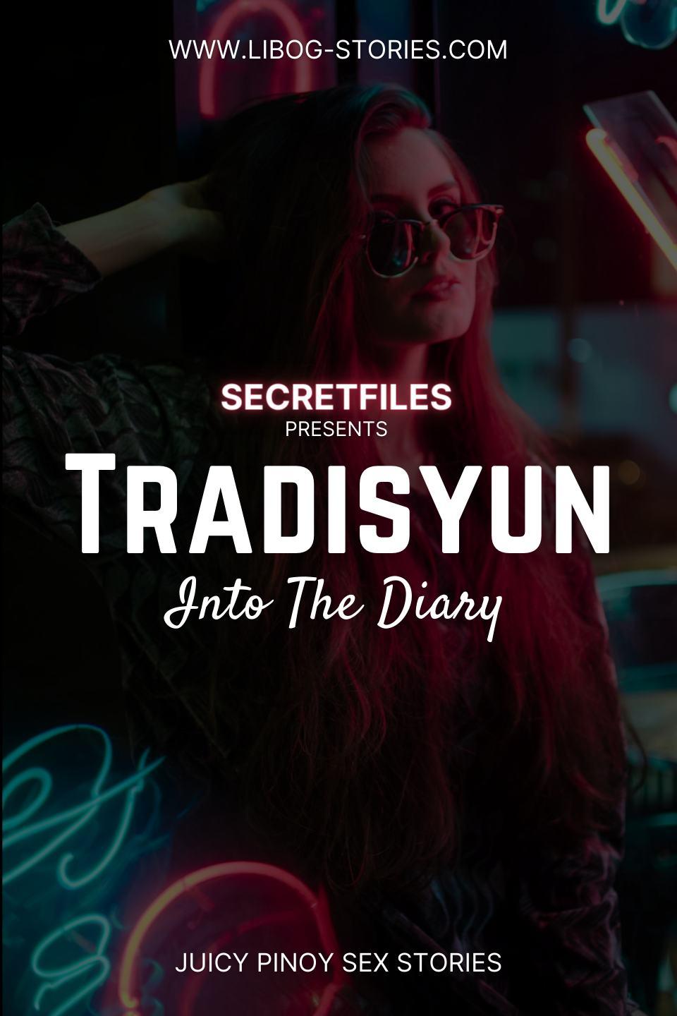 Tradisyun: Into The Diary