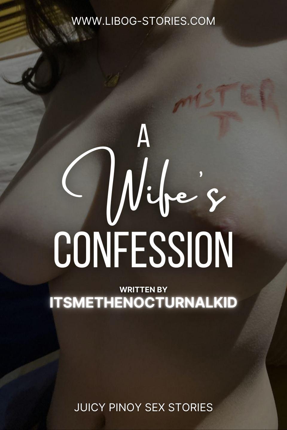 A Wife's Confession Reloaded