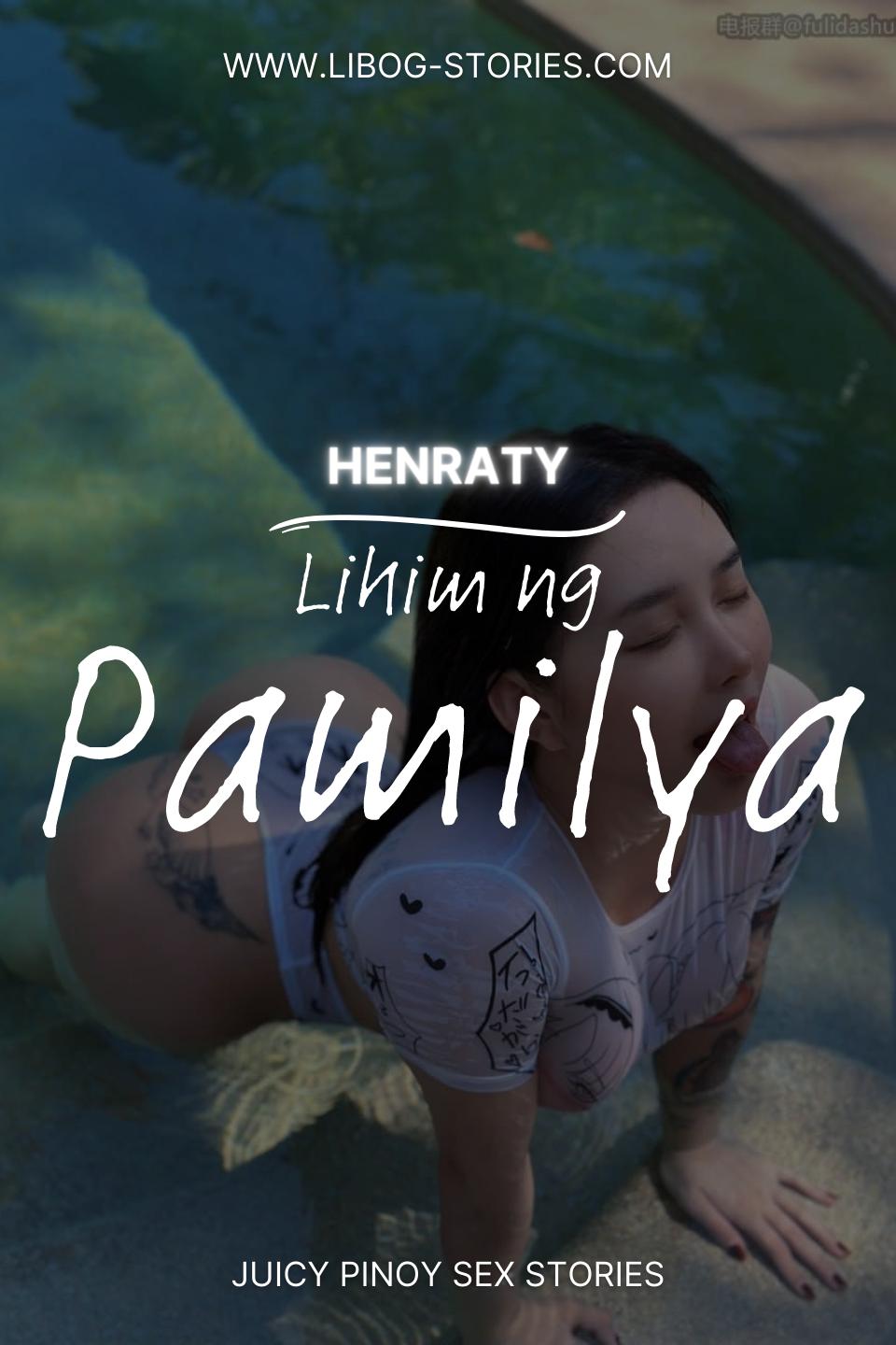 Lihim Ng Pamilya by Henraty
