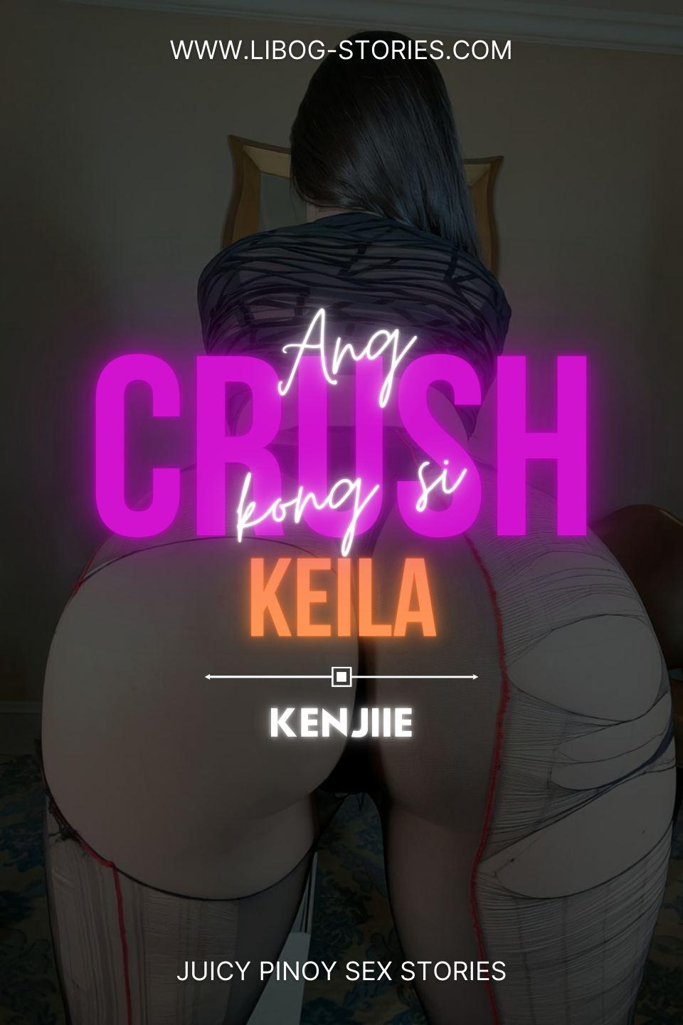 Ang Crush kong si Keila