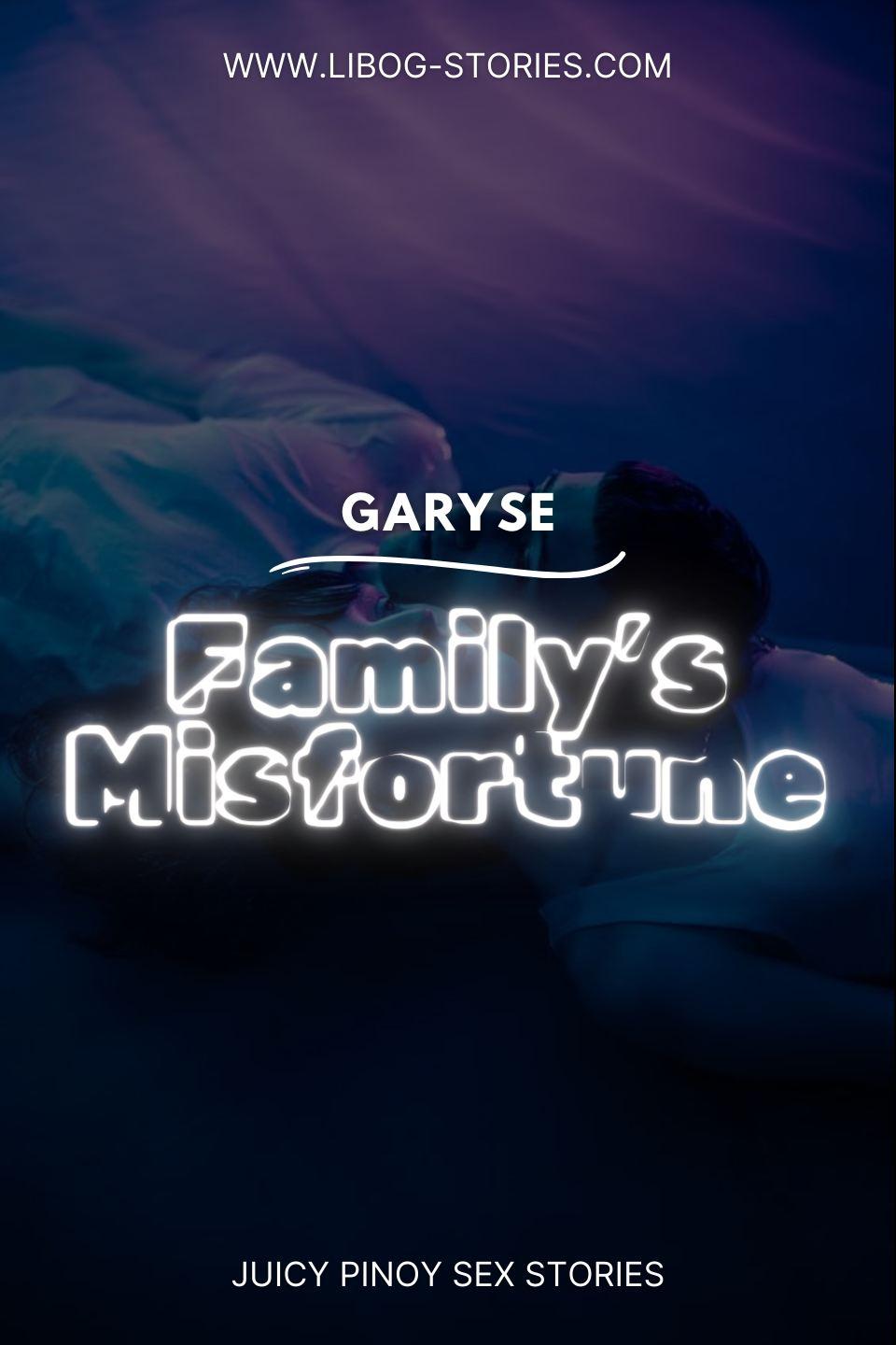 Family’s Misfortune