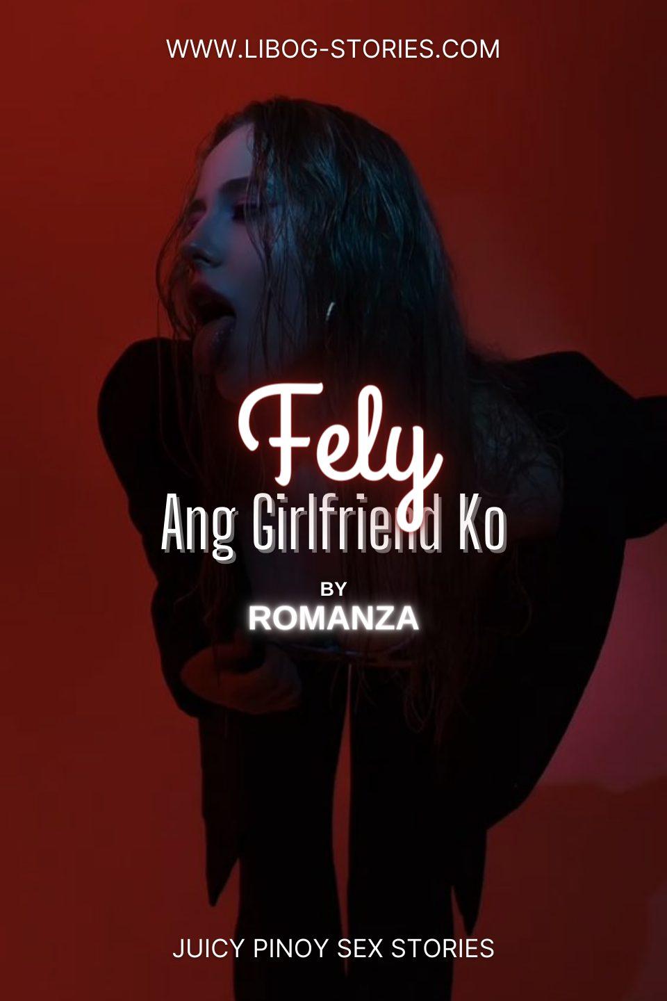 Fely Ang Girlfriend Ko